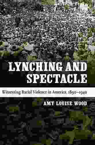 Lynching and Spectacle: Witnessing Racial Violence in America 1890 1940 (New Directions in Southern Studies)